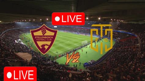 stellenbosch fc live score today